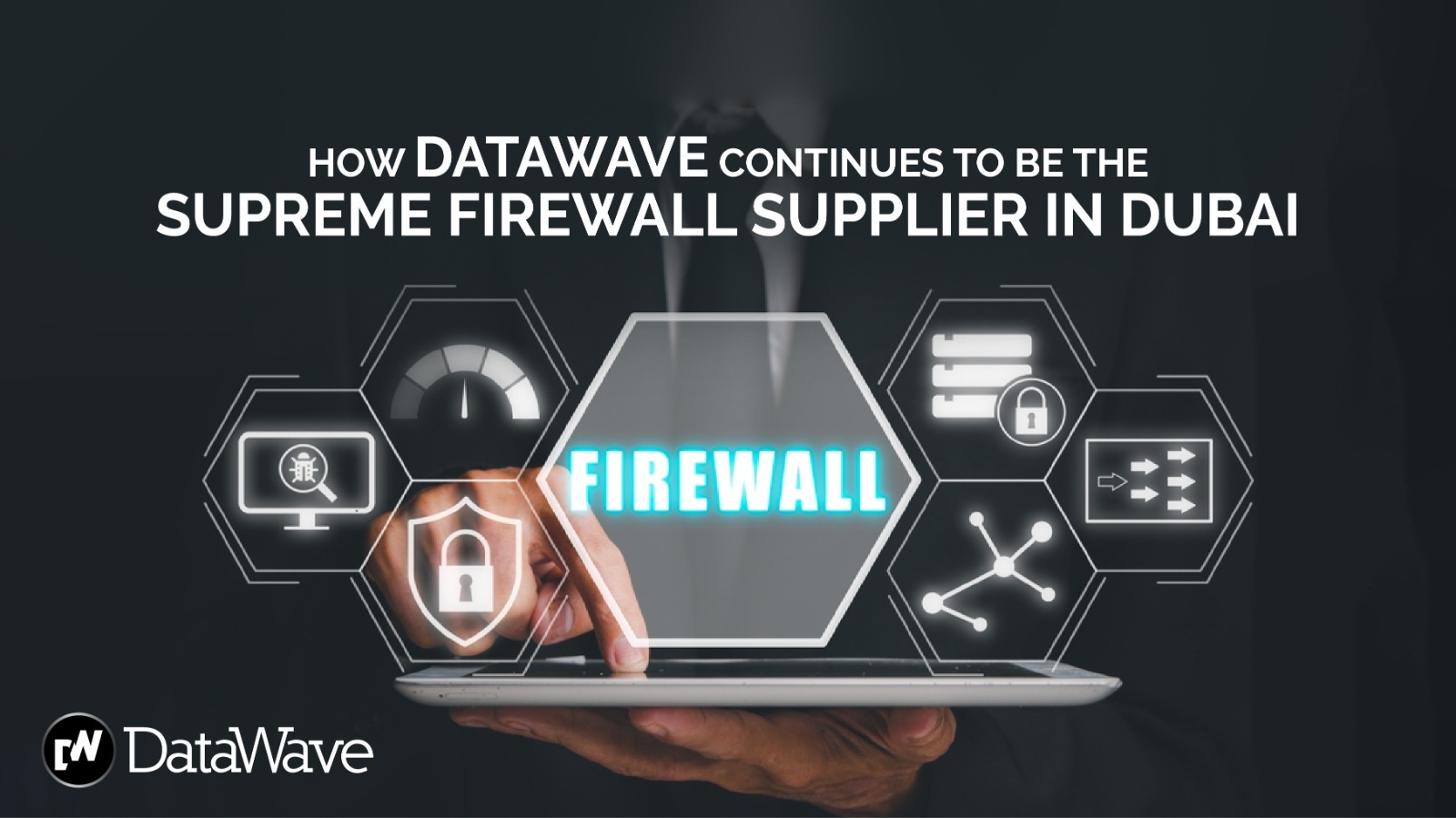 Supreme firewall supplier in Dubai